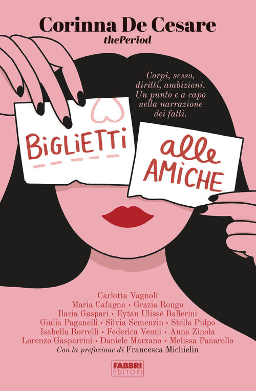 Cover of Biglietti alle amiche. Corpi, sesso, diritti, ambizioni. Un punto e a capo nella narrazione dei fatti