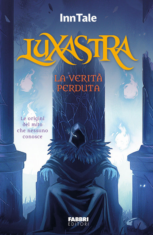 Luxastra. La verit perduta