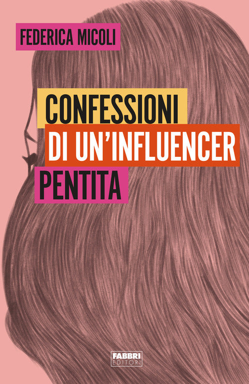 Cover of Confessioni di un'influencer pentita