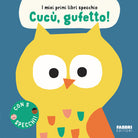 Cover of Cucù, gufetto! I miei primi libri specchio