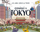 Conigli a Tokyo. Un libro cerca & trova
