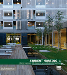 Cover of Student housing 1. Atlante ragionato della residenza universitaria contemporanea