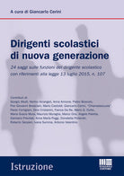 Cover of dirigente scolastico di oggi. Nuovi temi e approfondimenti per il «concorso» e la professione