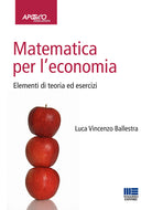 Cover of Matematica per l'economia. Elementi di teoria ed esercizi