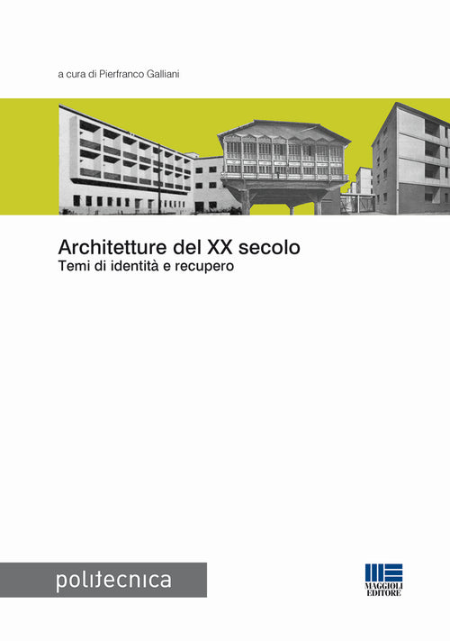 Cover of Architetture del XX secolo. Temi di identità e recupero