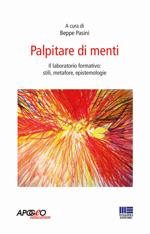 Cover of Palpitare di menti. Il laboratorio formativo: stili, metafore, epistemologie
