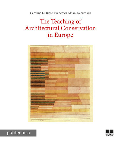 Cover of teaching of architectural conservation in Europe