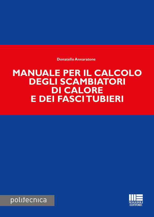 Cover of Manuale per il calcolo degli scambiatori di calore e dei fasci tubieri