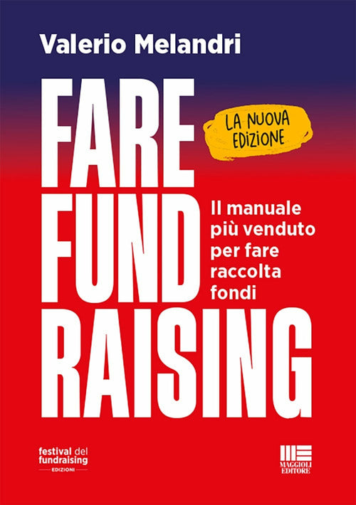 Cover of Fare fund raising. Il manuale più venduto per fare raccolta fondi