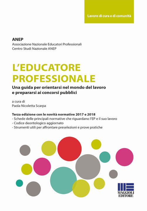 Cover of educatore professionale. Una guida per orientarsi nel mondo del lavoro e prepararsi ai concorsi pubblici