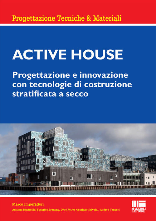 Cover of Active house. Progettazione e innovazione con tecnologie di costruzione stratificata a secco