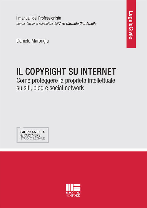 Cover of copyright su internet. Come proteggere la proprietà intellettuale su siti, blog e social network