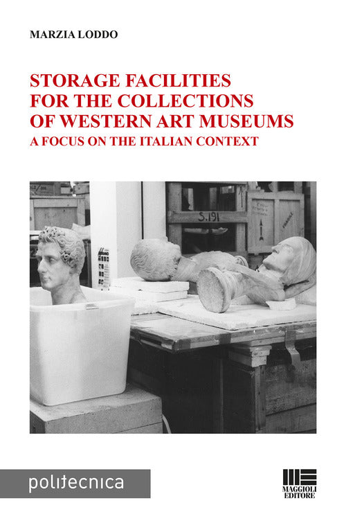 Cover of Storage facilities for the collections of western art museums. A focus on the Italian context