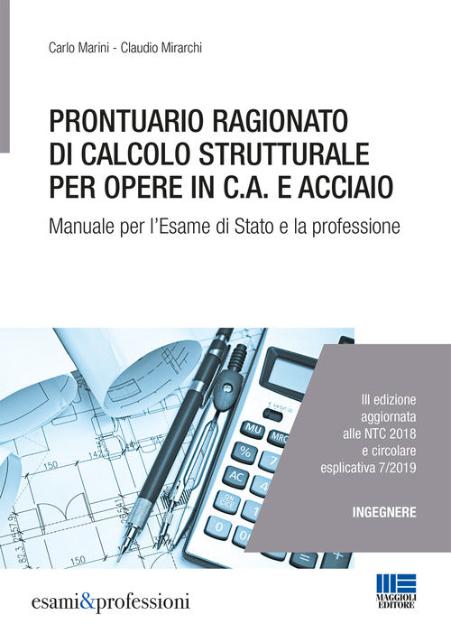 Cover of Prontuario ragionato di calcolo strutturale per opere in c.a. e acciaio. Per l'esame di Stato e la professione