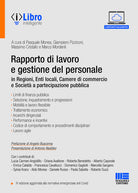 Cover of Rapporto di lavoro e gestione del personale in Regioni, Enti locali, Camere di commercio e Società a partecipazione pubblica