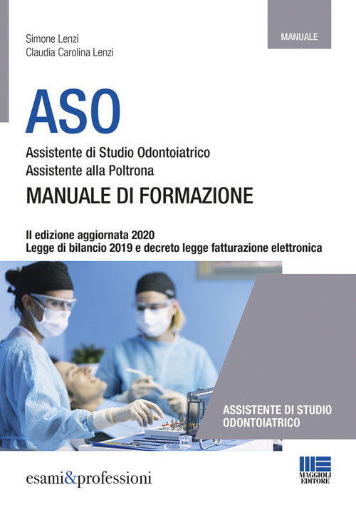 Cover of ASO. Assistente di studio odontoiatrico. Assistente alla poltrona. Manuale di formazione