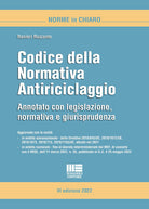 Cover of Codice della normativa antiriciclaggio. Annotato con legislazione, dottrina e giurisprudenza