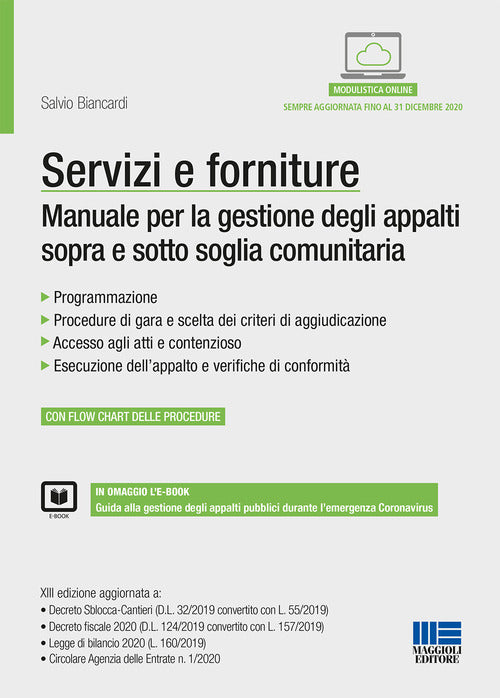 Cover of Servizi e forniture. Manuale per la gestione degli appalti sopra e sotto soglia comunitaria