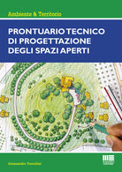 Cover of Prontuario tecnico di progettazione degli spazi aperti