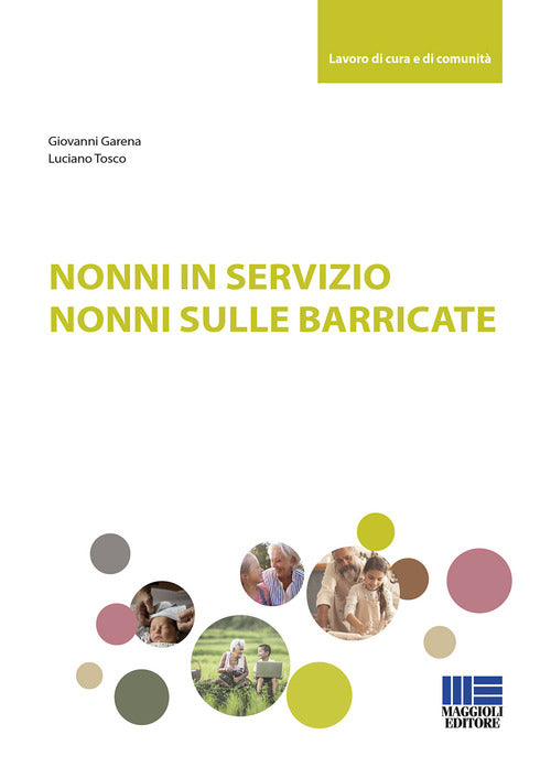 Cover of Nonni in servizio. Nonni sulle barricate