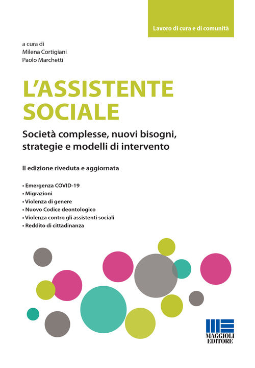 Cover of assistente sociale. Società complesse, nuovi bisogni, strategie e modelli di intervento