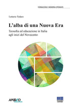 Cover of alba di una nuova era. Teosofia ed educazione in Italia agli inizi del Novecento