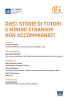 Cover of Dieci storie di tutori e minori stranieri non accompagnati