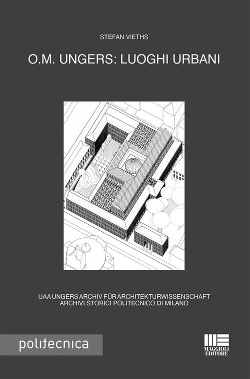 Cover of O.M. Ungers: luoghi urbani