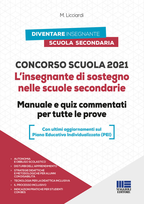 Cover of Concorso scuola. L'insegnante di sostegno nelle scuole secondarie. Manuale e quiz commentati per tutte le prove