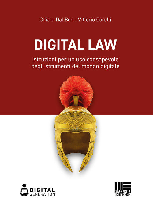 Cover of Digital law. Istruzioni per un uso consapevole degli strumenti del mondo digitale