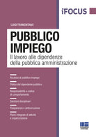 Cover of Pubblico impiego. Il lavoro alle dipendenze della pubblica amministrazione