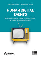 Cover of Human digital events. Ripensare gli eventi in un mondo digitale e in una prospettiva umana