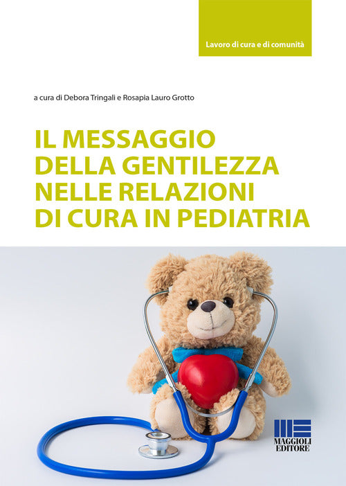 Cover of messaggio della gentilezza nelle relazioni di cura in pediatria