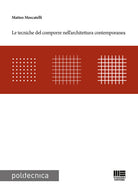 Cover of tecniche del comporre nell'architettura contemporanea