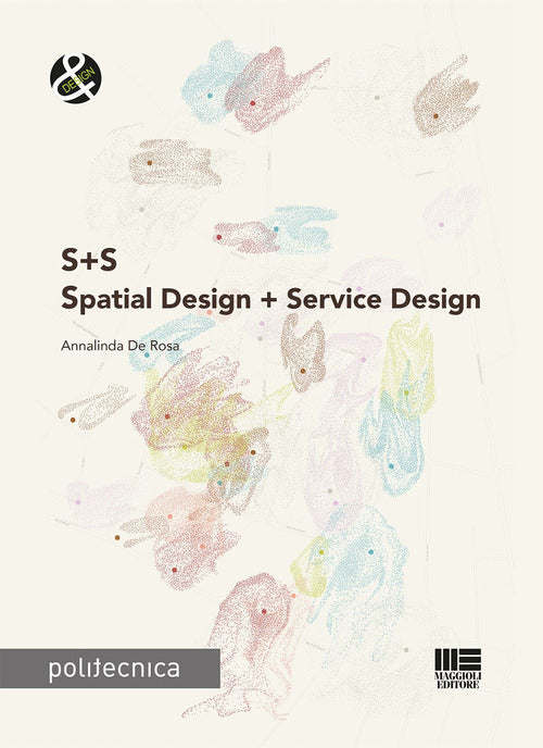 Cover of S+S. Spatial Design + Service Design