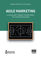 Cover of Agile marketing. La chiave per la digital transformation e la crescita del business