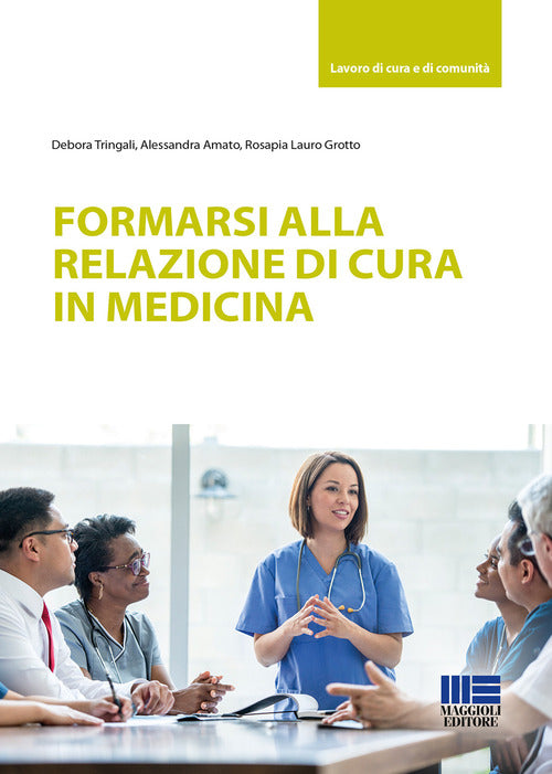 Cover of Formarsi alla relazione di cura in medicina