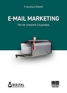 Cover of E-mail marketing. Per far crescere il business