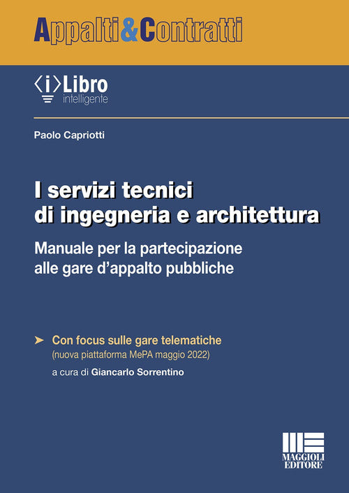 Cover of servizi tecnici di ingegneria e architettura. Manuale per la partecipazione alle gare d'appalto pubbliche