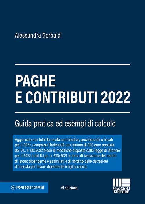 Cover of Paghe e contributi. Guida pratica ed esempi di calcolo 2022