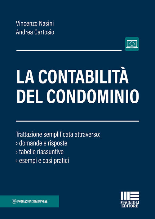 Cover of contabilità del condominio. Trattazione semplificata attraverso: domande e risposte, tabelle riassuntive, esempi e casi pratici