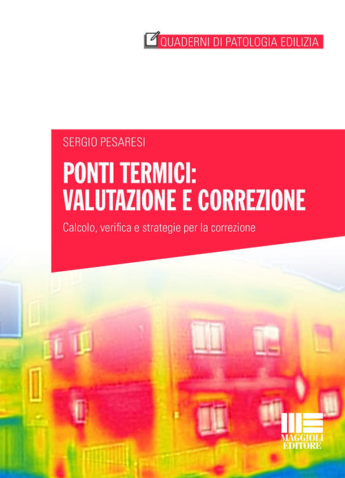 Cover of Ponti termici: valutazione e correzione. Calcolo, verifica e strategie per la correzione