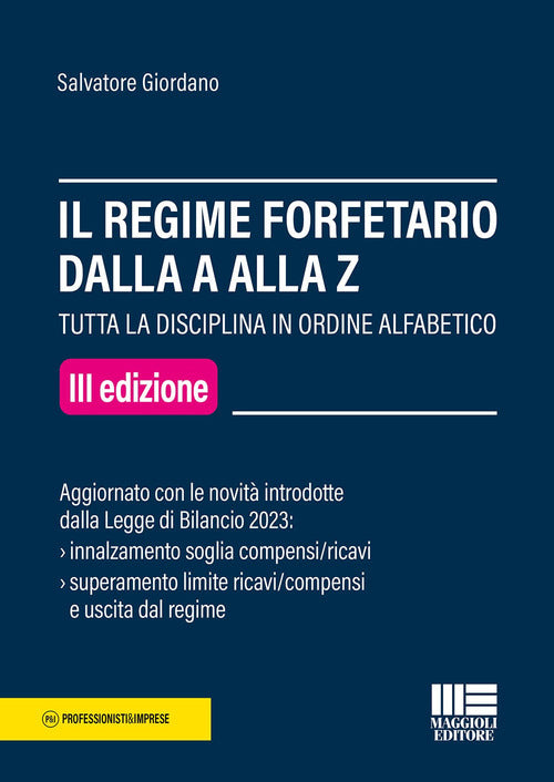 Cover of regime forfetario dalla A alla Z. Tutta la disciplina in ordine alfabetico