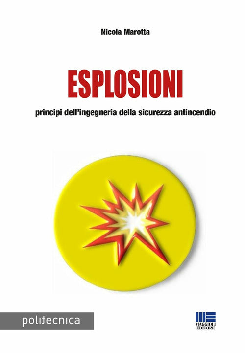 Cover of Esplosioni. Principi dell'ingegneria della sicurezza antincendio