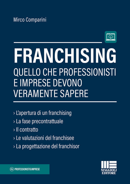 Cover of Franchising. Quello che professionisti e imprese devono veramente sapere