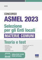 Cover of Concorso ASMEL 2023. Selezione per gli Enti locali. Materie comuni