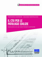 Cover of CTU per le patologie edilizie. Guida pratica con casi studio illustrati e commentati