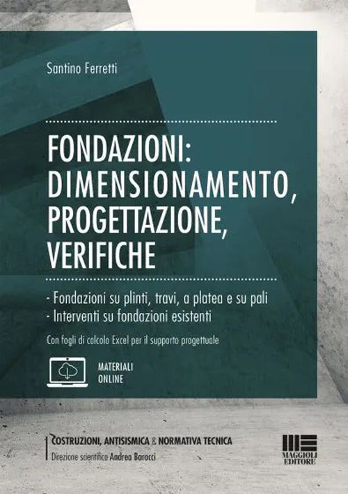 Cover of Fondazioni: dimensionamento, progettazione, verifiche