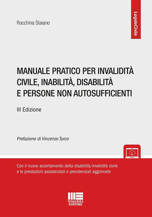 Manuale pratico per invadilit civile, inabilit, disabilit e persone non autosufficienti