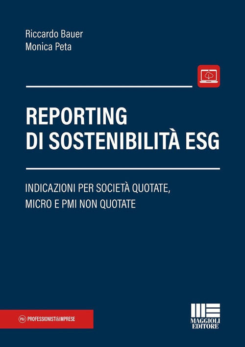 Cover of Reporting di sostenibilità ESG. Indicazioni per società quotate, micro e PMI non quotate
